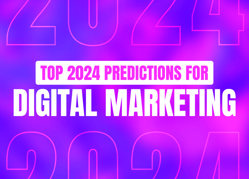 Top Predictions For Digital Marketing Trends In 2024 The ASK Method   2024 Digital Predictions 